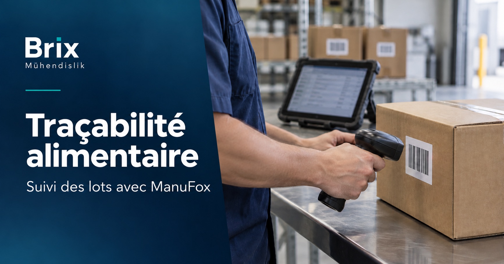 Opérateur scannant le code-barres d’un carton fermé près d’une tablette pour suivre les lots alimentaires